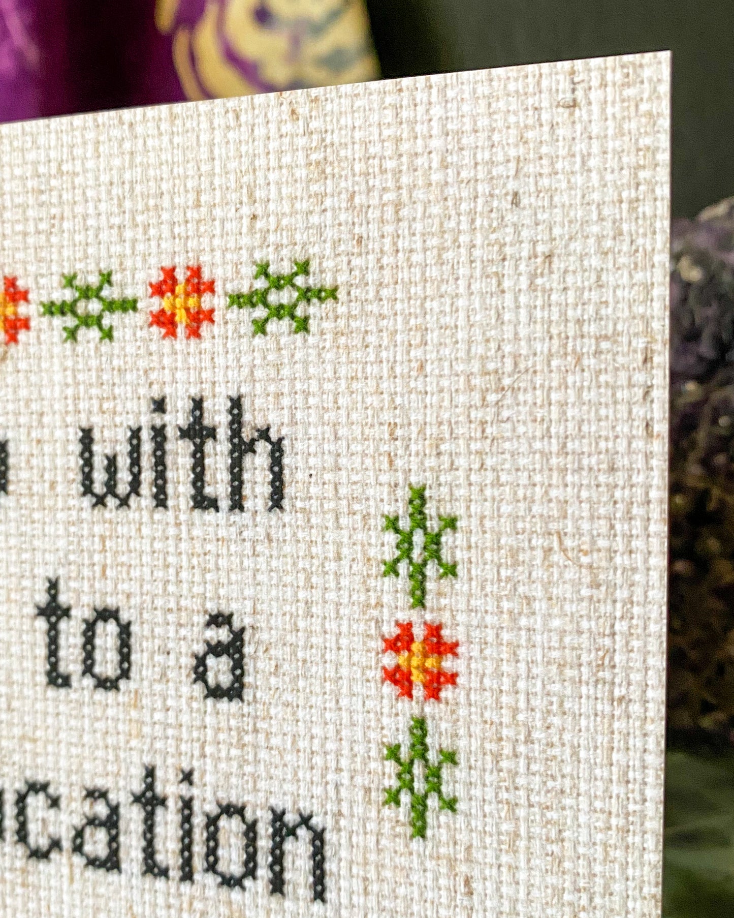 Never Go With a Hippie to a Second Location Cross Stitch Paper Print