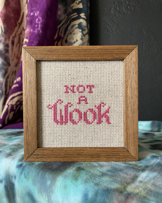 Not a Wook Cross Stitch Art