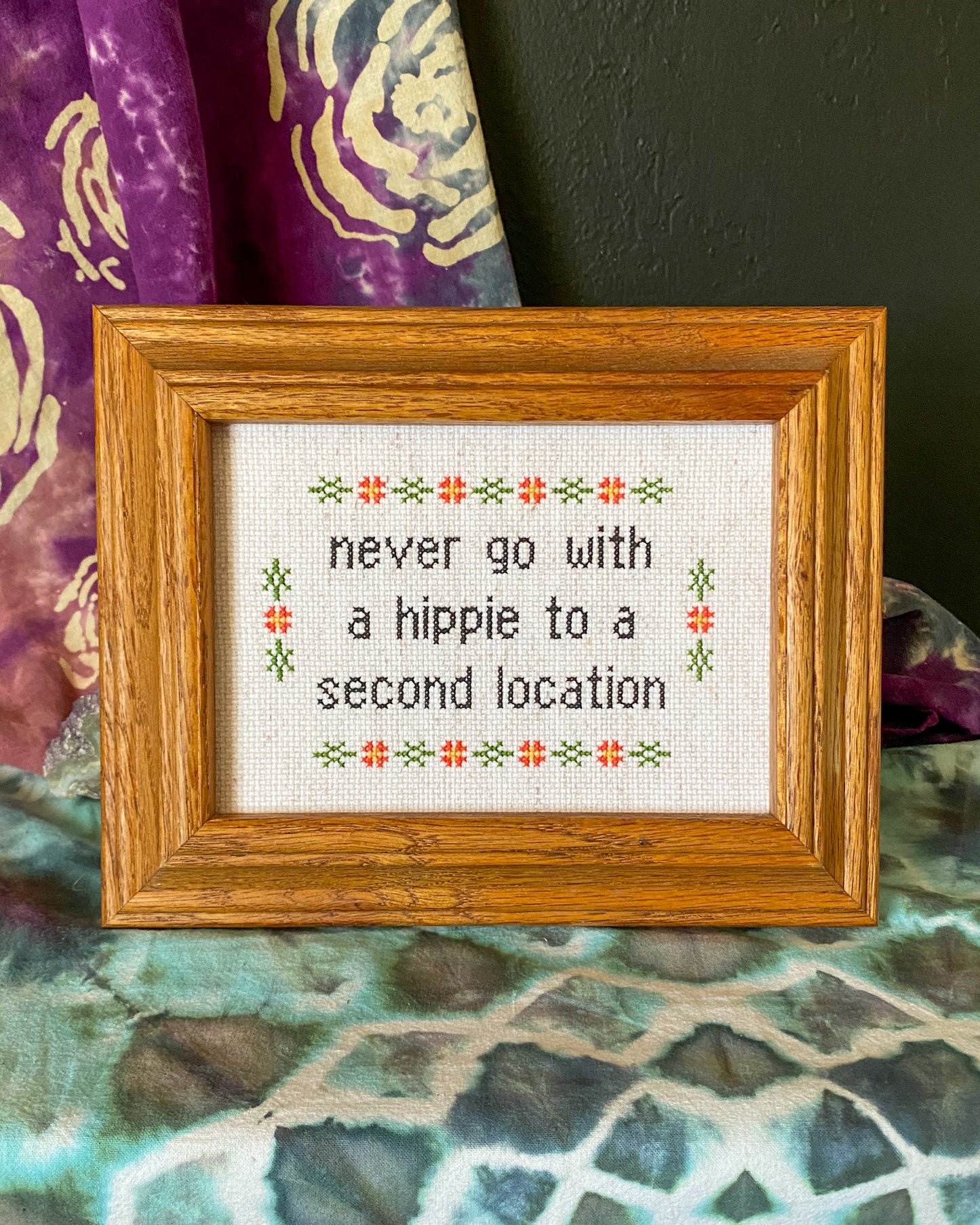 Never Go With a Hippie to a Second Location Cross Stitch Paper Print