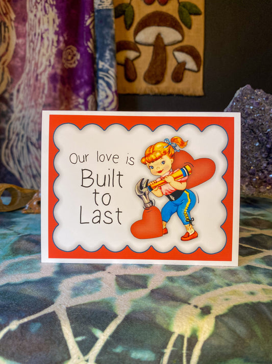 Dead - Built to Last Valentine Card